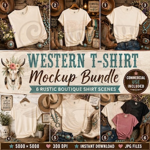 May include: A Western T-shirt mockup bundle featuring six rustic boutique shirt scenes. The image includes various t-shirts in different colors, cowboy boots, hats, and turquoise jewelry. The text includes "Western T-shirt Mockup Bundle" and "Commercial Use Included."