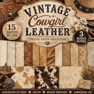 Vintage Western Digital Paper, Cowgirl Crafting Pack, Distressed Hide and Tooled Leather JPGs