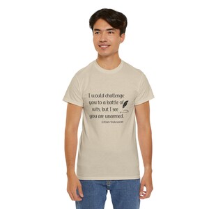 Witty Shakespeare Quote T-Shirt: Unisex Humor Graphic Tee