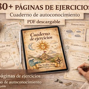 Puede incluir: Una tableta digital que muestra un cuaderno de ejercicios titulado Cuaderno de ejercicios con una ilustración de sol, luna y montaña. Rodeando la tableta hay varias páginas impresas con texto como The Soulful Map y Tormenta interna.