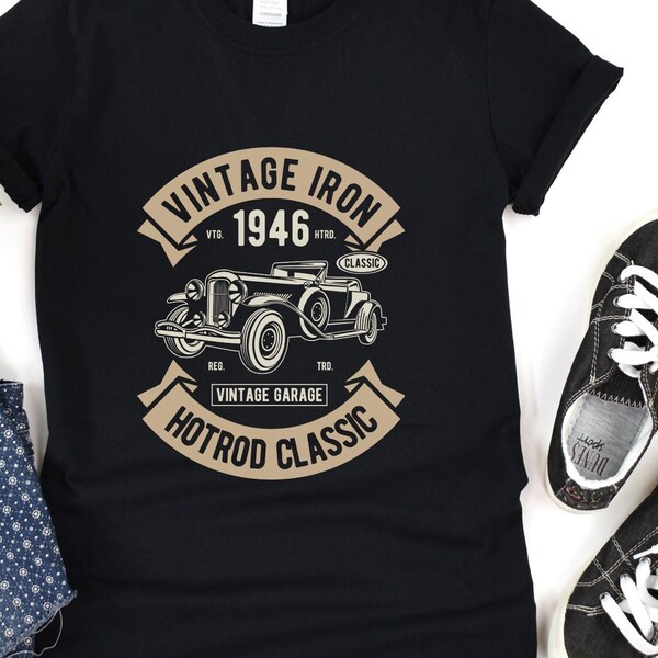 1946 Vintage Hotrod Classic T-Shirt - Retro Car Enthusiast Tee - Nostalgic Auto Apparel - Limited Edition Collectible. Cool Gift for Dad