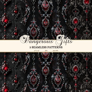 May include: Three seamless patterns featuring a black background with ornate silver chains and red gemstones. The text "Dangerous Gifts" is displayed at the top of the image.