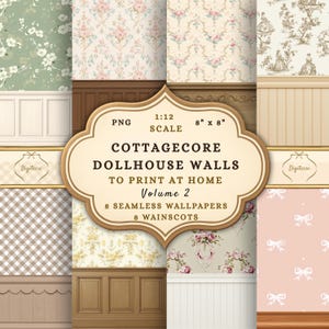Puede incluir: Una colección digital de patrones de pared para casa de muñecas a escala 1:12, incluyendo 8 papeles pintados y 8 zócalos, de 20,32 cm por 20,32 cm. La etiqueta central dice: PNG 1:12 SCALE 8" x 8" COTTAGECORE DOLLHOUSE WALLS TO PRINT AT HOME Volume 2.