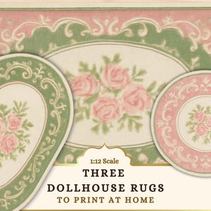 May include: Three dollhouse rugs to print at home in a 1:12 scale. The rugs feature a floral design with pink roses and green accents. The rugs are oval and round, with a decorative border.