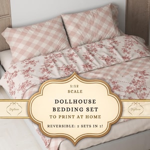 May include: Dollhouse bedding set with a reversible design. The set features a pink and white gingham pattern on one side and a floral pattern on the other. The text on the image reads "1:12 Scale Dollhouse Bedding Set To Print At Home".