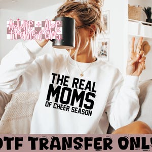 Cheer Mom DTF Transfer| The Real Moms of Cheer Season Transfer| DTF Transfer| Ready to press