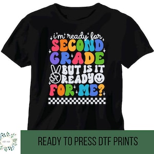 Ready for second grade DTF Transfer, DTF Transfer