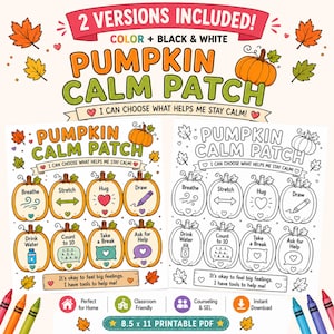 May include: A printable Pumpkin Calm Patch activity sheet in both colour and black and white versions. Each sheet features eight pumpkins with calming strategies like Breathe, Stretch, Hug, Draw, Drink Water, Count to 10, Take a Break, and Ask for Help.