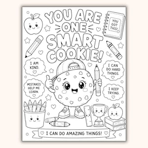 May include: A black and white coloring page featuring a central cookie character wearing a baseball cap and holding a pencil. The text reads YOU ARE ONE SMART COOKIE! and I CAN DO AMAZING THINGS! surrounded by an apple, notebook, and crayons.
