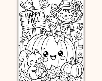 May include: A black and white coloring page illustration featuring a smiling scarecrow, a large pumpkin with a happy face, a small squirrel holding an acorn, and a wooden sign with the text HAPPY FALL, all surrounded by autumn leaves.