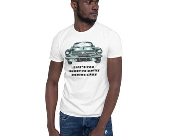 Life's too short to drive boring cars, mechanic shirt, dad, funny car shirt, Car Enthusiast Shirt, Fathers day shirt, Cars Collector Shirt,