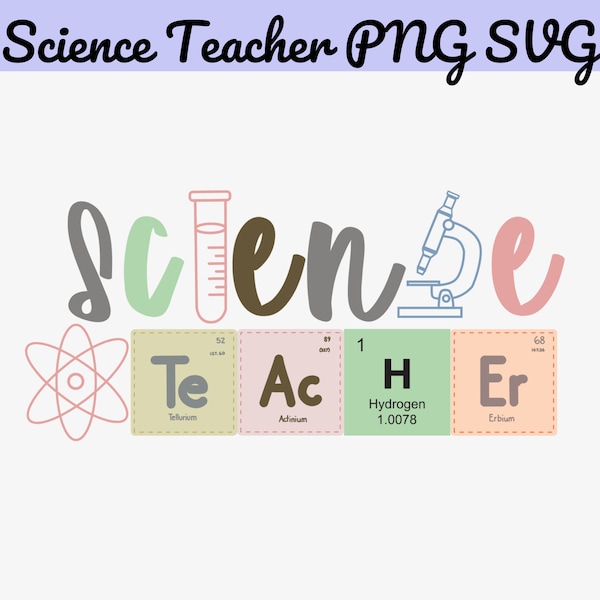 Science Teacher SVG, Periodic Table Teacher png, Science Cut File, Shirt svg, Cut Files, Cricut, Silhouette, Instant Download