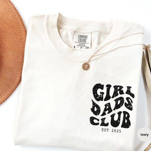 Girl Dads Club, Comfort Colors®, Dad of Girls Tee, New Dad Shirt,  Gift From Daughter, Dad Shirt, Fathers Day Gift, Christmas Gift, Dad Tee