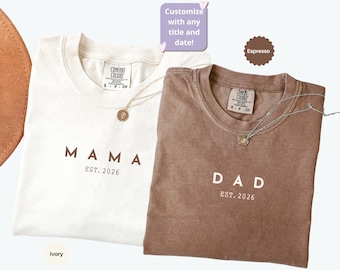Comfort Colors® Custom Mama and Dad Shirts, Personalized Mama & Dad Shirts, New Dad Shirt, Gift for New Mom, Pregnancy Announcement Tshirts