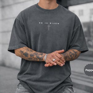 Comfort Colors He Is Risen Shirt, Christian Easter Tee for Men and Women