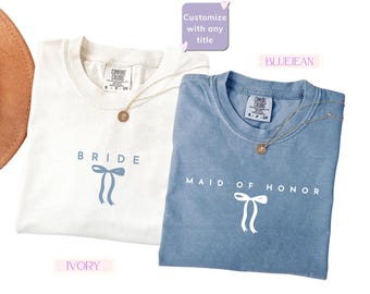 Comfort Colors® Custom Bride Bridesmaid Shirt, Maid Of Honor Shirt, Bridal Party Gift, Wedding Day Getting Ready, Trendy Bachelorette Merch