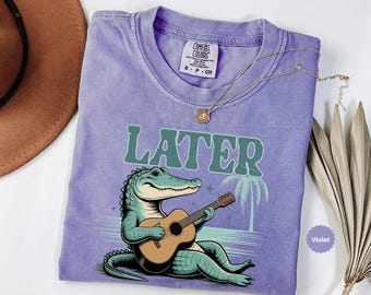 Later Gator Shirt, Distressed Comfort Colors T-Shirt, Funny Alligator Shirt, Retro Gator Shirt, Florida Graphic Tee Retro Crocodile Shirt