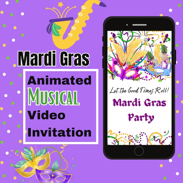 Let the Good Times Roll with our Mardi Gras Party Animated Musical Video Invitation, personalized invite, digital electronic evite