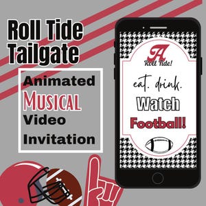 May include: A smartphone screen displaying a digital invitation for a Roll Tide tailgate party. The invitation features a red and white houndstooth pattern, a red letter A, and the text "Roll Tide! eat. drink. Watch Football!"