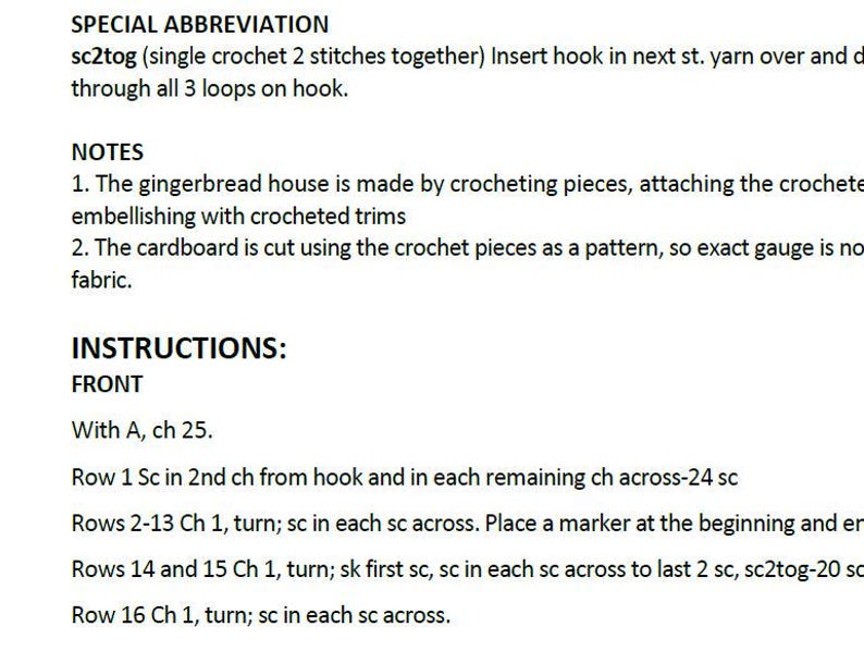 May include: Crochet instructions for a gingerbread house. The instructions include a list of abbreviations, notes, and step-by-step instructions for the front of the house.