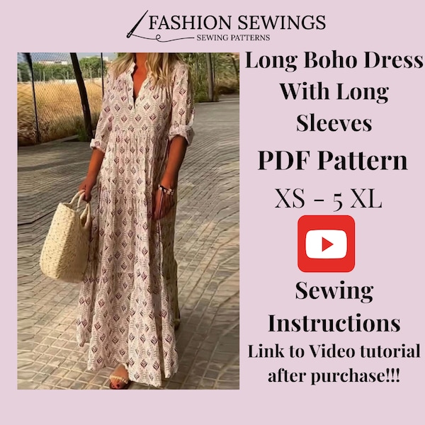 Long Boho dress pattern, Woman PDF sewing printable pattern, size XS-5XXL, Plus sizes patterns, Detailed Instructions, Video Tutorial.