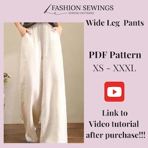 Woman Wide Leg Linen Pants pattern + Video Tutorial, PDF sewing printable pattern, size XS-3XL, Large/Plus sizes patterns,Instructions.