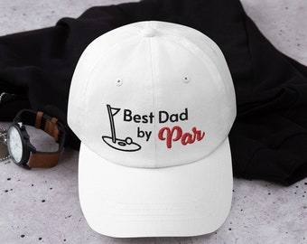 Best Dad by Par! Embroidered Hat- Father's Day Gift