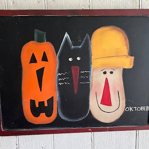Halloween Fall Autumn Sign Primitive Folk Art Picture Sign Pumpkin Jack O Lantern Black Cat Scarecrow Oktober Handpainted One of a Kind