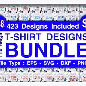 420+ Mega Tshirt Design Editable Package | Png - Jpg - Svg - Ai - Eps - Dxf | Print on Demand | Digital Delivery