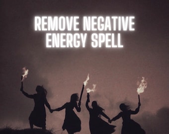 Può includere: Immagine in seppia di quattro sagome che si tengono per mano e tengono torce con fiamme. Il testo "REMOVE NEGATIVE ENERGY SPELL" è visualizzato in bianco. Lo sfondo è scuro, forse all'aperto.