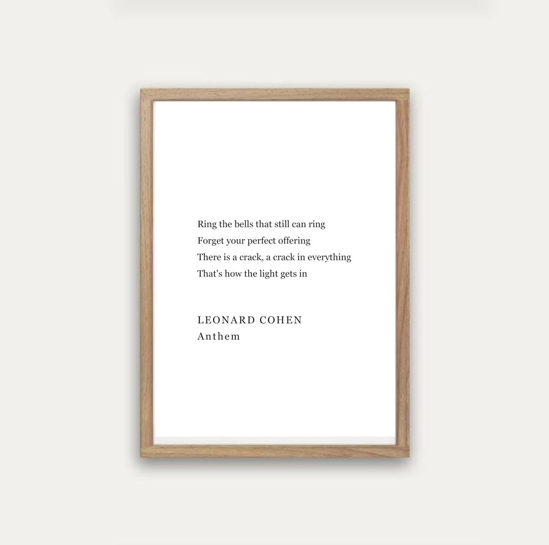 Ring the Bells That Still Can Ring, Leonard Cohen Quote, Printable Wall ...