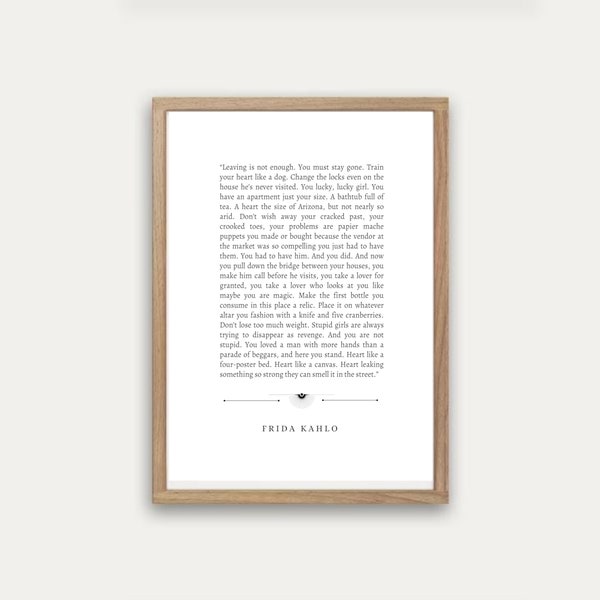 Leaving is not enough, Frida Kahlo Quote, Printable wall art, Inspirational quote, Positive quotes, Gift