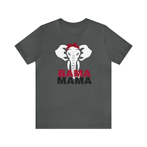 Bama Mama Heart T-shirt, Alabama Mama Elephant T-shirt, Mama Jersey Short Sleeve Tee