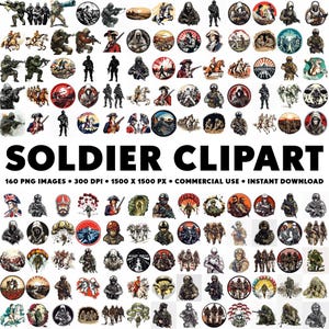 May include: A collection of 160 digital illustrations of soldiers in various poses and uniforms. The illustrations are in a cartoon style and feature a variety of weapons, flags, and other military paraphernalia. The text "SOLDIER CLIPART" is displayed at the bottom of the image.