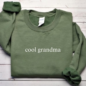 Cool Grandma Sweatshirt, Gift for Grandma, Grandparent Shirt, Grandma Shirt, Cool Grandmas Club Sweater, Nana T-Shirt, Granny Sweatshirt