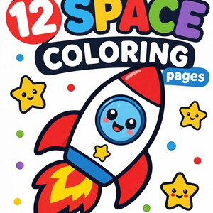 Op de afbeelding: Omslag van een kleurboek voor kinderen met de tekst "12 SPACE COLORING pages". De omslag toont een cartoonraket met een lachend gezicht, een rood-wit ontwerp en gele vlammen. Lachende gele sterren en kleurrijke stippen zijn ook aanwezig.