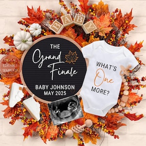 Fall Grand finale pregnancy announcement digital, Last baby announcement Gender Neutral, Autumn template, What&#39;s One More, Baby #2 #3 #4 #5