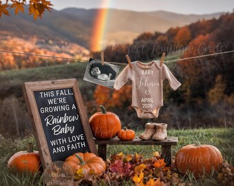 May include: A fall-themed pregnancy announcement scene with pumpkins, leaves, and a rainbow. A chalkboard sign reads "This Fall, We're Growing a Rainbow Baby." A baby onesie is displayed with the text "Baby Johnson April 2026."