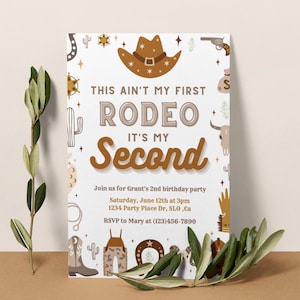 Rodeo Theme Birthday, Customizable Ain&#39;t My First Rodeo, It&#39;s My Second Birthday Invitation, Cowboy Birthday, Cowgirl Birthday
