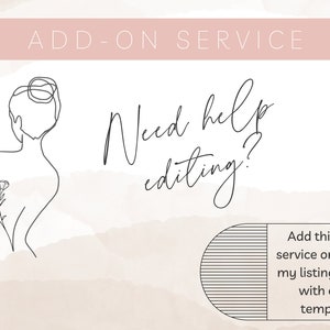 EDIT FOR ME - Add-On Service to Edit Any of the Existing Templates - Purchase This Along Side Another Listing