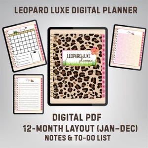 May include: Digital PDF planner with a leopard print cover. The planner includes a 12-month layout, notes, and to-do lists. The text "LEOPARD LUXE DIGITAL PLANNER" is displayed at the top. The planner has a spiral binding and pink tabs.