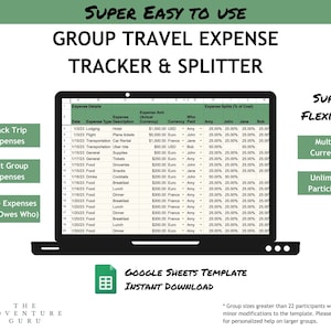 May include: A green and white graphic with the text "SUPER EASY TO USE" and "GROUP TRAVEL EXPENSE TRACKER & SPLITTER". The graphic shows a screenshot of a Google Sheets spreadsheet with columns for "Expense Date", "Expense Type", "Description", "Expense Amt (Actual Currency)", "Currency", "Who Paid", "Amy", "John", "Jane", and "Bob". The graphic also includes three buttons: "Track Trip Expenses", "Split Group Expenses", and "Settle Expenses (Who Owes Who)". The graphic also includes the text "SUPER FLEXIBLE!!", "Multiple Currencies", and "Unlimited* Participants".