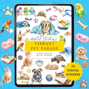 May include: A digital sticker sheet featuring 70 pre-cropped images of pets, including dogs, cats, birds, and turtles. The stickers are in a vibrant watercolour style and feature various poses and expressions. The sheet is titled "Vibrant Pet Parade" and includes the text "70 Pre-Cropped Digital Stickers".