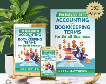 The Easy Guide to Accounting and Bookkeeping terms for Small Business Owners Digital Download Book, Understand Business language and jargon