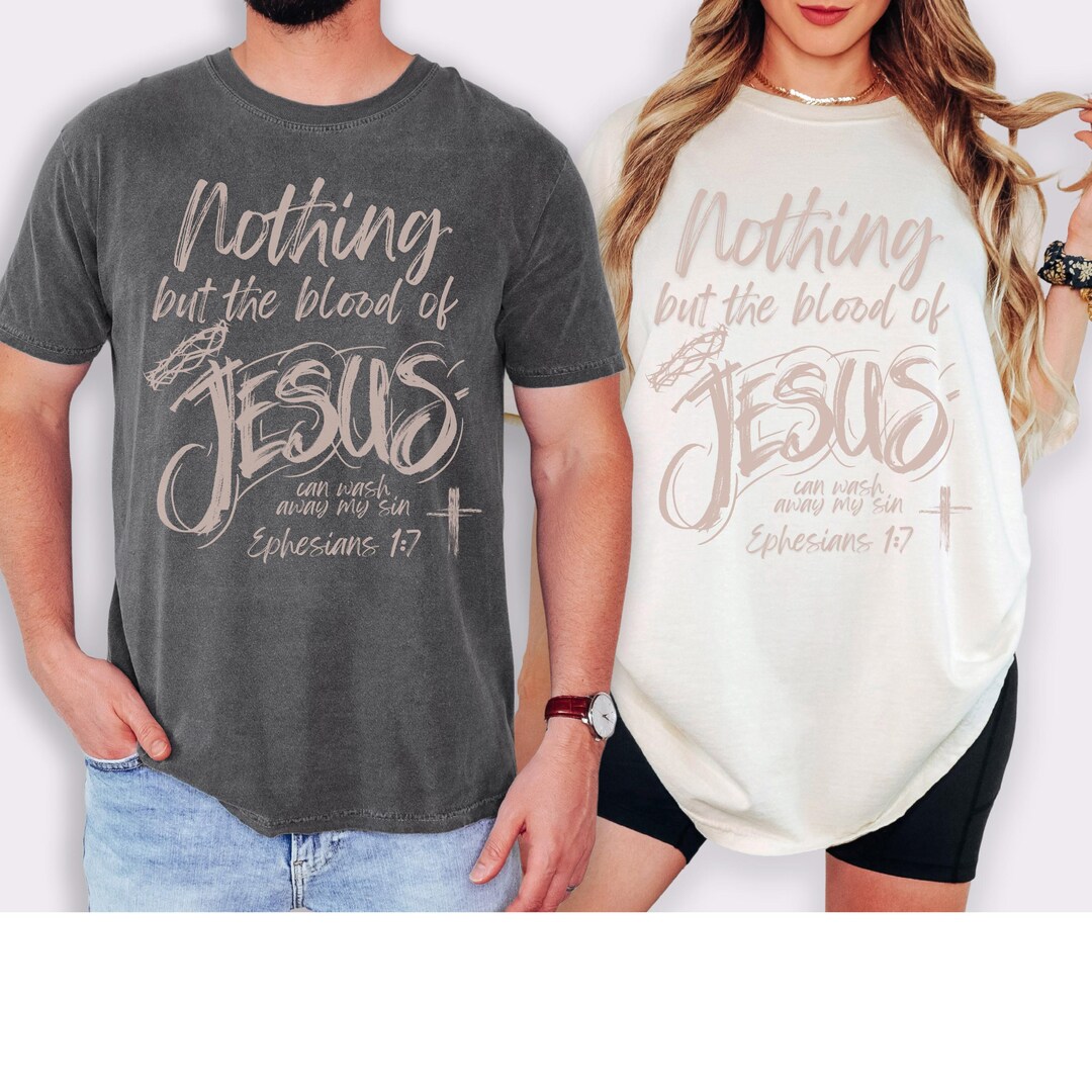 Shirts With Scriptures Vintage Dye Christian T-shirt, Jesus Blood Scripture, Ephesians Verse ...