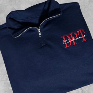 Custom embroidered physical therapist quarter zip personalized with name PT graduation gift Physical therapy assistant sweatshirt DPT PTA