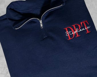 Custom embroidered physical therapist quarter zip personalized with name PT graduation gift Physical therapy assistant sweatshirt DPT PTA