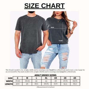 May include: Size chart for adult unisex t-shirts. The chart includes measurements for width and length in inches, ranging from size small to 4X. The image shows a man and woman wearing the t-shirts. The text at the top says "SIZE CHART".