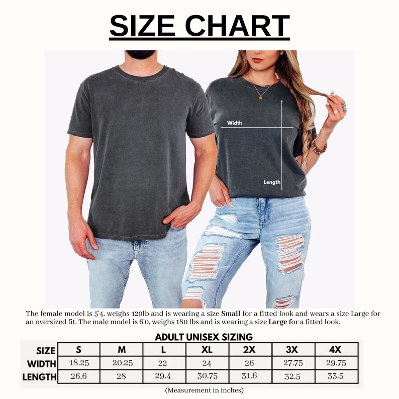 May include: Size chart for adult unisex t-shirts. The chart includes measurements for width and length in inches, ranging from size small to 4X. The image shows a man and woman wearing the t-shirts. The text at the top says "SIZE CHART".