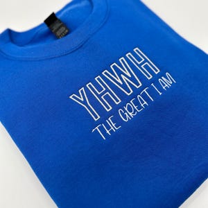 Yahweh Sweatshirt Embroidered Yahweh Shirt Jesus Is King Shirt Christian Sweatshirts Faith Sweatshirt Faith Based Apparel Christian Apparel